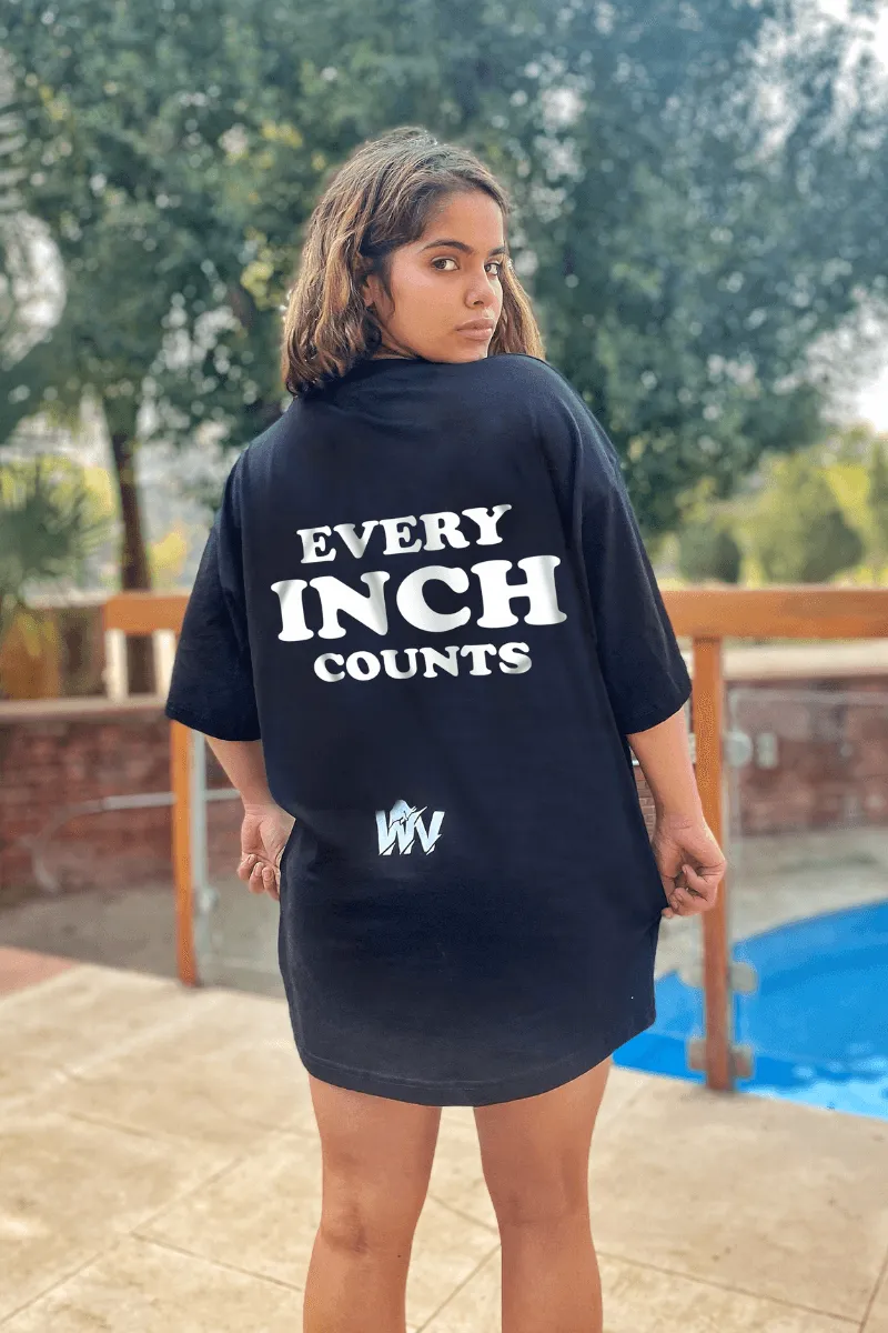Every Inch Count Oversized T-shirt